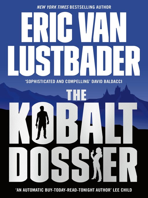 Title details for The Kobalt Dossier by Eric Van Lustbader - Available